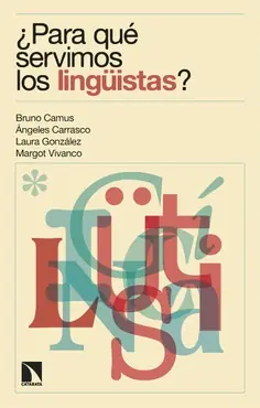 ¿Para qué servimos los lingüistas? Mejor Precio