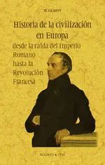 Historia de la civilización en Europa desde la caída del Imperio Romano hasta la Revolución Francesa Compra Hoy