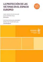 La protección de las víctimas en el espacio europeo Disponible Ahora