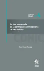 Favorito De Clientes La función notarial en la contratación inmobiliaria de extranjeros