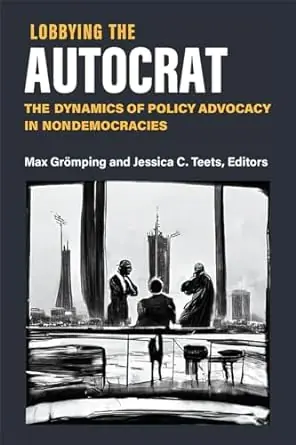 Lobbying the autocrat Envío Exprés