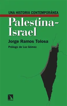 Envío Inmediato Una historia contemporánea de Palestina-Israel