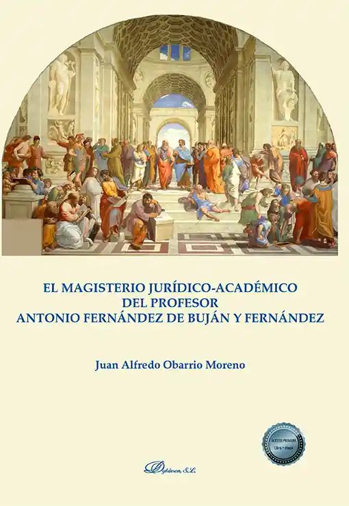 Precio Económico El magisterio jurídico-académico del Profesor Antonio Fernández de Buján y Fernández
