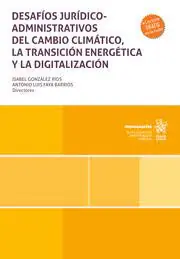 Desafíos jurídicos administrativos del cambio climático, la transición energética y la digitalización Oferta Especial