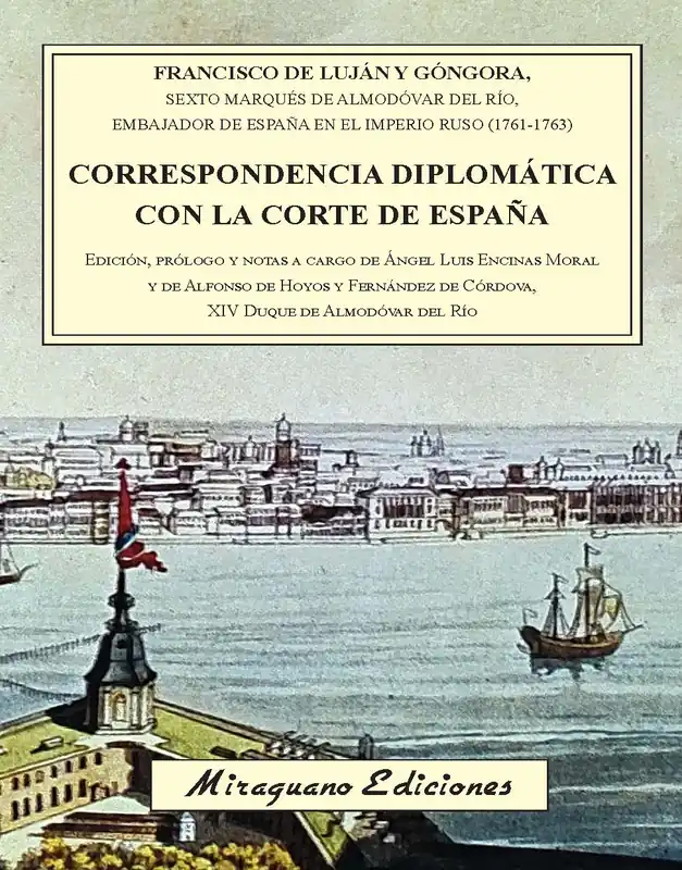 Correspondencia diplomática con la Corte de España Económico