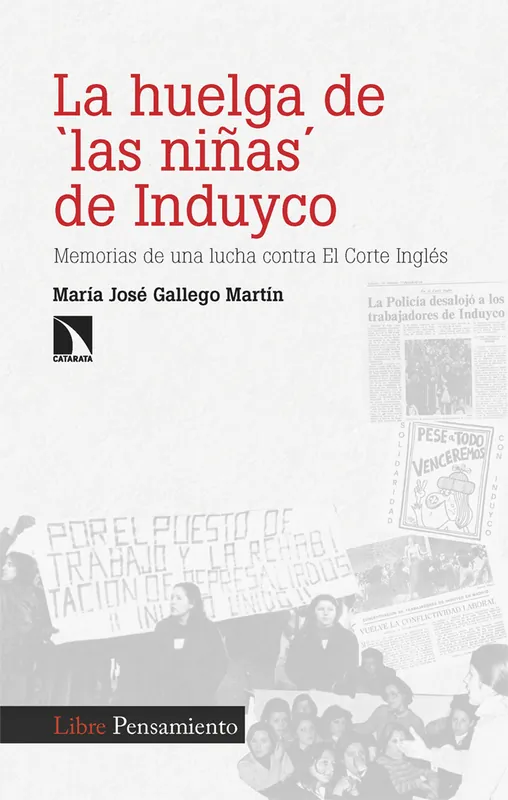 Últimas Unidades La huelga de ‘las niñas‘ de Induyco