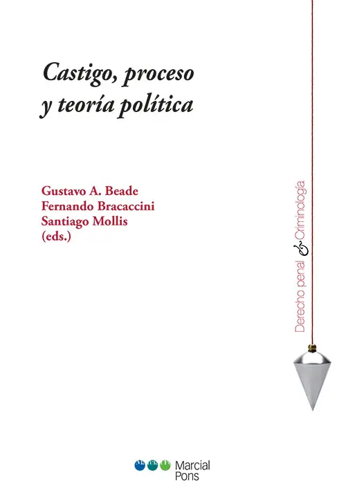 Oferta Limitada Castigo, proceso y teoría política