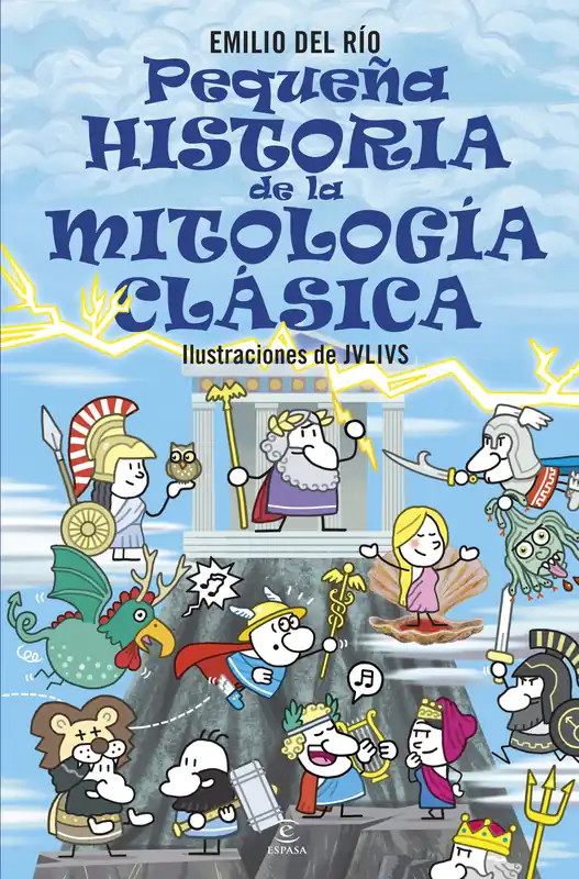 Última Versión Pequeña historia de la mitología clásica