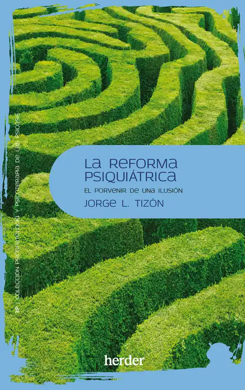 Oferta Especial La reforma psiquiátrica