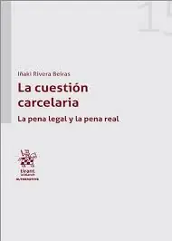 Liquidación La cuestión carcelaria