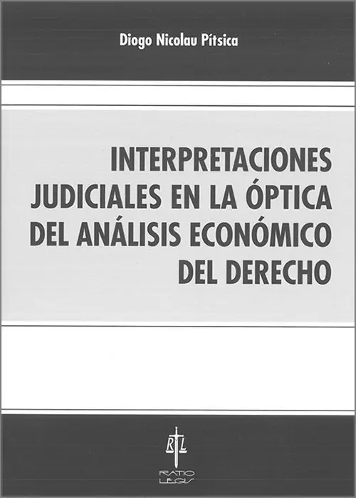 Más Vendido Interpretaciones judiciales en la óptica del análisis económico del derecho