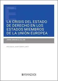 La crisis del Estado de derecho en los Estados miembros de la Unión Europea Comprar En Línea