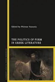 The politics of form in Greek literature Promoción Exclusiva