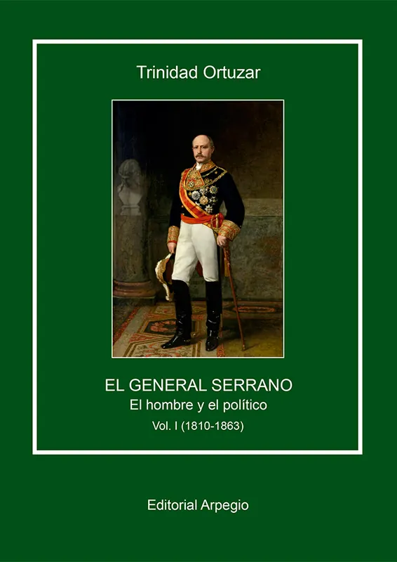 Bestseller El General Serrano. El hombre y el político