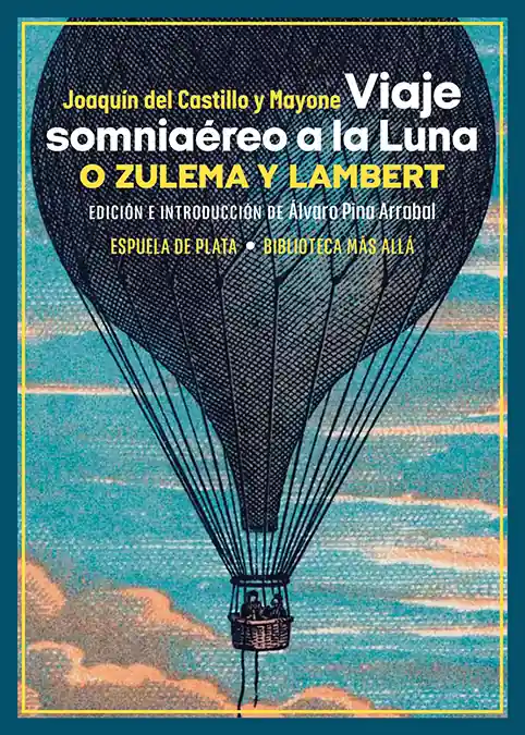 Viaje somniaéreo a la Luna, o Zulema y Lambert Mejor Precio