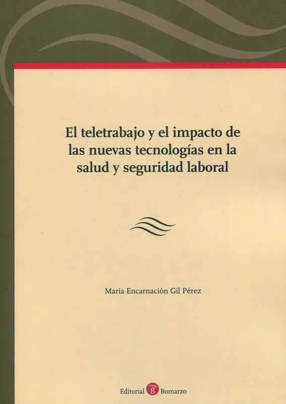 El teletrabajo y el impacto de las nuevas tecnologías en la salud y seguridad laboral Barato