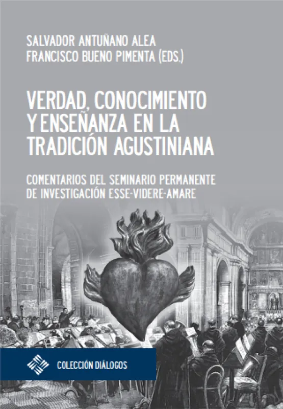 Verdad, conocimiento y enseñanza en la tradición agustiniana Oferta
