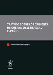 Promoción Exclusiva Tratados sobre los crímenes de guerra en el Derecho español