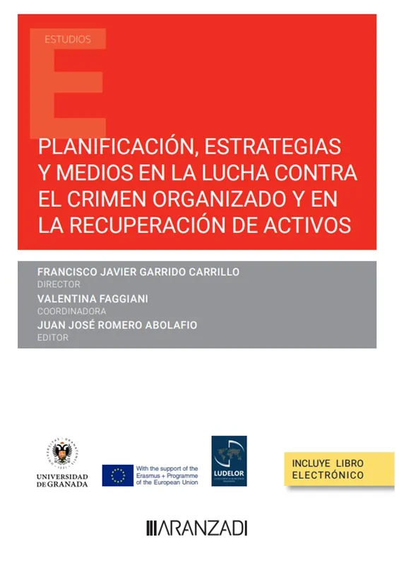 Gran Oferta Planificación, estrategias y medios en la lucha contra el crimen organizado y en la recuperación de activos