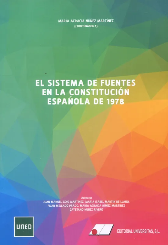 Solo Por Tiempo Limitado El sistema de fuentes en la Constitución Española de 1978
