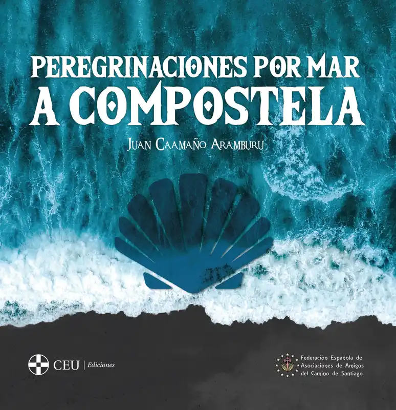Alta Calidad Peregrinaciones por mar a Compostela