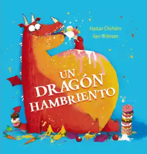 Compra Hoy UN DRAGÓN HAMBRIENTO
