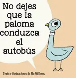 Gran Oferta NO DEJES QUE LA PALOMA CONDUZCA EL AUTOBUS