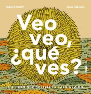 VEO VEO, ¿QUÉ VES? Novedad