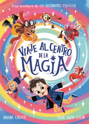 Última Versión LOS RESCATADORES MAGICOS VIAJE AL CENTRO DE LA M