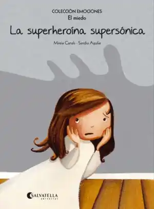 SUPERHEROINA SUPERSONICA, LA "R"/EMOCIONES 5 Oferta Especial
