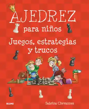 AJEDREZ PARA NIÑOS Solo Por Tiempo Limitado