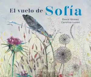 Imprescindible (Must-Have) EL VUELO DE SOFIA
