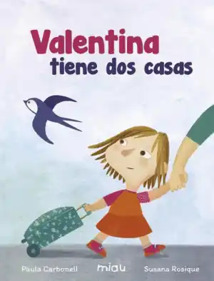 VALENTINA TIENE DOS CASAS 3ªED Más Vendido